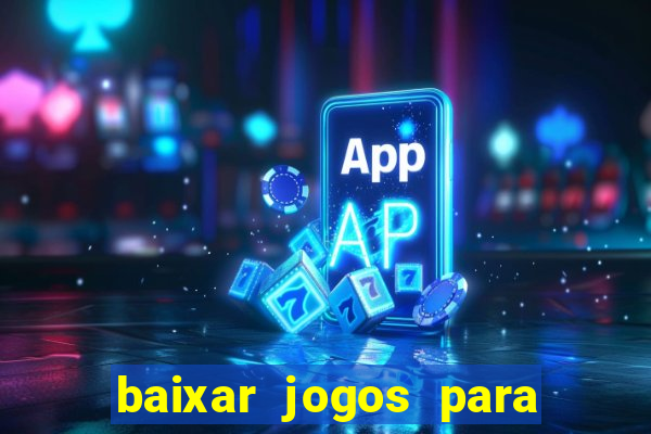 baixar jogos para pc torrent